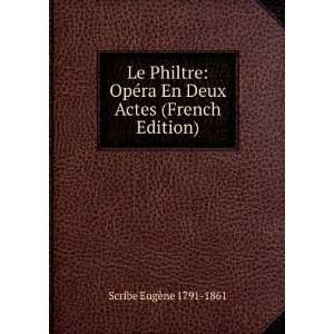   ra En Deux Actes (French Edition) Scribe EugÃ¨ne 1791 1861 Books