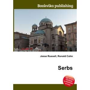  Serbs Ronald Cohn Jesse Russell Books