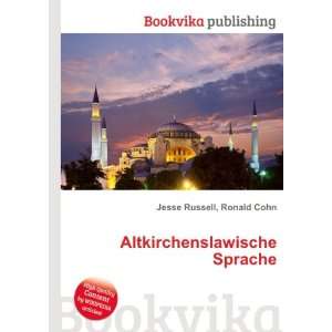 Altkirchenslawische Sprache Ronald Cohn Jesse Russell  