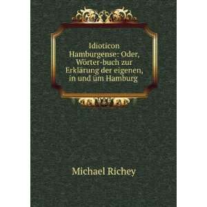   der eigenen, in und Ã¼m Hamburg . Michael Richey  Books