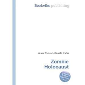  Zombie Holocaust Ronald Cohn Jesse Russell Books