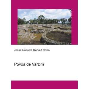  PÃ³voa de Varzim Ronald Cohn Jesse Russell Books