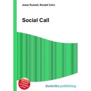  Social Call Ronald Cohn Jesse Russell Books