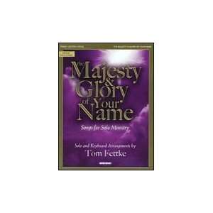 Hal Leonard The Majesty & Glory Of Your Name (for Piano 