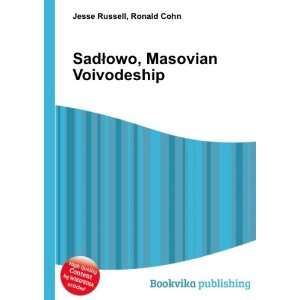  SadÅowo, Masovian Voivodeship Ronald Cohn Jesse Russell Books