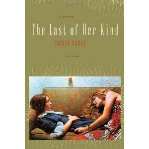    The Last of Her Kind A Novel [Paperback] Sigrid Nunez Books