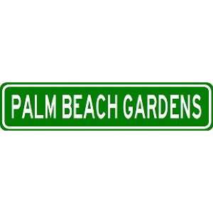  PALM BEACH GARDENS City Limit Sign   High Quality Aluminum 