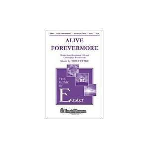  Alive Forevermore   SATB Musical Instruments
