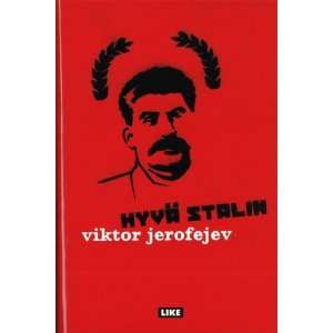  Hyvä Stalin (na finskom jazyke). (9789524718899) Books