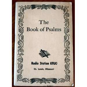  The Book of Psalms (Radio Station KFUO) American Bible 