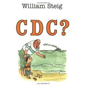  C D C ? [Paperback] William Steig Books