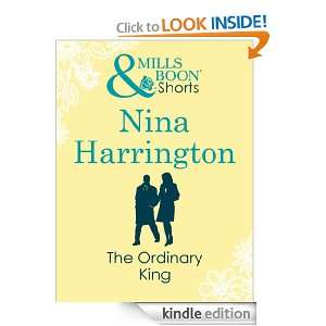 The Ordinary King (Mills & Boon Short Story) Nina Harrington  