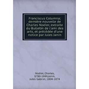  Franciscus Columna; derniÃ¨re nouvelle de Charles Nodier 