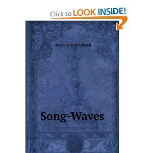 Song Waves Theodore Harding Rand  Books