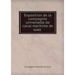  de la compagnie universelle de canal maritime de suez . Compagnie 