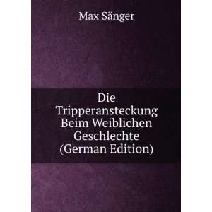   Geschlechte (German Edition) (9785877886230) Max SÃ¤nger Books