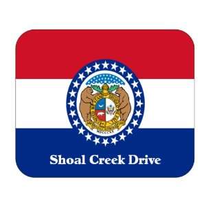  US State Flag   Shoal Creek Drive, Missouri (MO) Mouse Pad 