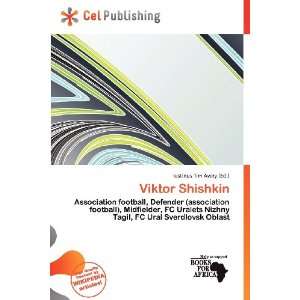  Viktor Shishkin (9786200625830) Iustinus Tim Avery Books