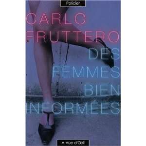  des femmes bien informees (9782846663960) Carlo Fruttero Books