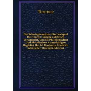   Hat M. Benjamin Friedrich Schmieder. (German Edition) Terence Books