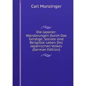   Leben Des Japanischen Volkes (German Edition) Carl Munzinger Books