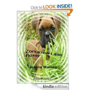 Zorka the Little Boxer Jeanne Warnes  Kindle Store