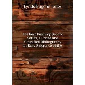   Bibliography for Easy Reference of the . Lynds Eugene Jones Books