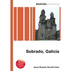  Sobrado, Galicia Ronald Cohn Jesse Russell Books