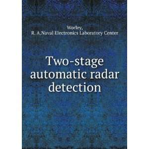   detection R. A,Naval Electronics Laboratory Center Worley Books