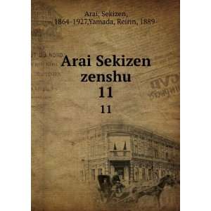  zenshu. 11 Sekizen, 1864 1927,Yamada, Reirin, 1889  Arai Books