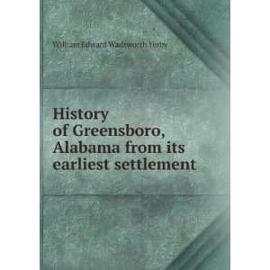   from its earliest settlement William Edward Wadsworth Yerby Books
