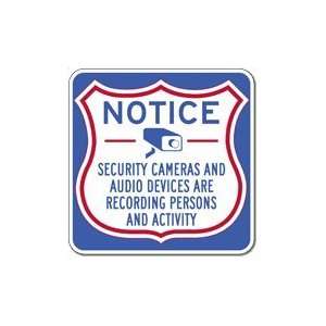  Security Cameras And Audio Devices Are Recording   18x18 