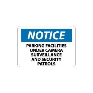 OSHA NOTICE Parking Facilities Under Camera Surveillance And Security 