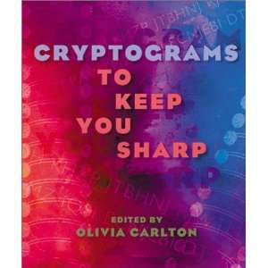  Cryptograms to Keep You Sharp [Spiral bound] Olivia 