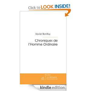 Chroniques de lHomme Ordinaire (Nouvelles) (French Edition) Xavier 