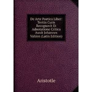 De Arte Poetica Liber Tertiis Curis Recognovit Et Adnotatione Critica 