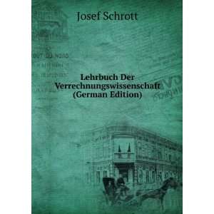   (German Edition) (9785879290165) Josef Schrott Books