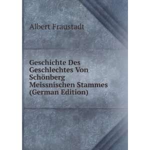   Von SchÃ¶nberg Meissnischen Stammes (German Edition) Albert