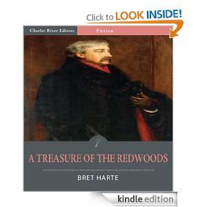 Treasure of the Redwoods (Illustrated) Bret Harte, Charles River 