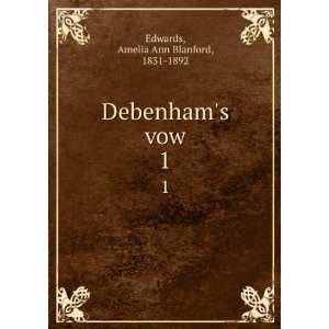  Debenhams vow. 1 Amelia Ann Blanford, 1831 1892 Edwards 