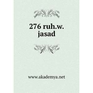  276 ruh.w.jasad www.akademya.net Books