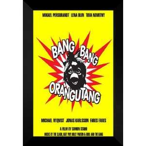 Bang Bang Orangutang 27x40 FRAMED Movie Poster   A 2005 
