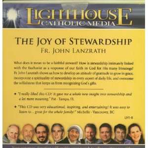  The Joy of Stewardship (Fr. John Lanzrath)   CD 