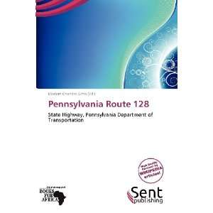  Pennsylvania Route 128 (9786138515401) Mariam Chandra 