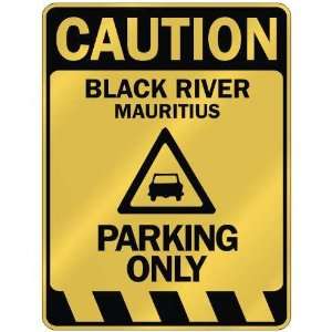   BLACK RIVER PARKING ONLY  PARKING SIGN MAURITIUS
