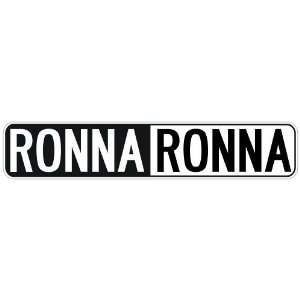   NEGATIVE RONNA  STREET SIGN