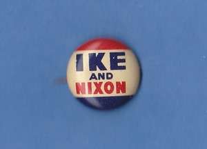 IKE AND NIXON ~ Dwight Eisenhower & Richard Nixon 1952 PRESIDENTIAL 