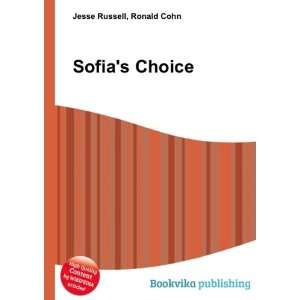  Sofias Choice Ronald Cohn Jesse Russell Books