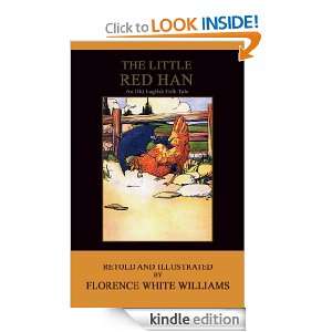 The Little Red Hen   An Old English Folk Tale (ILLUSTRATED) Florence 