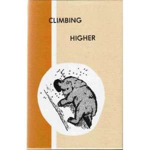  Climbing Higher 